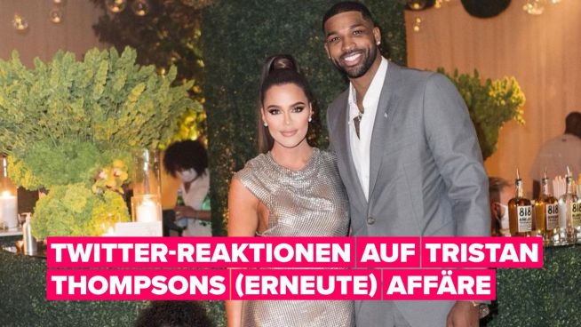 Twitter regt sich über Tristan Thompson auf, nachdem ein Vaterschaftstest beweist, dass er Khloé betrogen hat